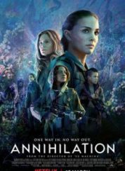 Yok Oluş Annihilation Full HD İzle